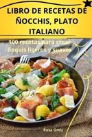 Libro de Recetas de Ñocchis, Plato Italiano 1835784593 Book Cover