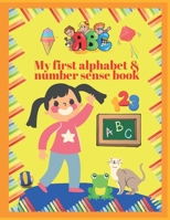 My first alphabet & number sense book: Children book B0BFV28XZK Book Cover