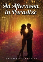 An Afternoon in Paradise 1969655720 Book Cover