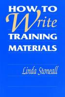 How to Write Training Materials 0883902915 Book Cover