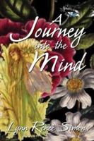 A Journey into the Mind 1413704115 Book Cover
