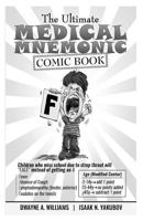 The Ultimate Medical Mnemonic Comic Book: Black & White Edition 1532726066 Book Cover