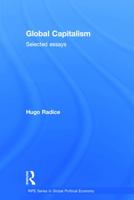Global Capitalism: Selected Essays (RIPE Series in Global Political Economy) 0415726417 Book Cover