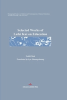 Selected Works of Lufei Kui on Education B0GRB5F1P8 Book Cover