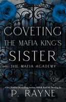 Coveting the Mafia King's Sister B0CKWWBV2H Book Cover