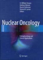 Nuclear Oncology: Basic Principles and Clinical Applications 0387488936 Book Cover