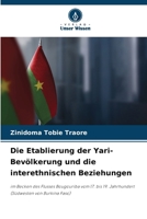 Die Etablierung der Yari-Bevölkerung und die interethnischen Beziehungen (German Edition) 620812493X Book Cover