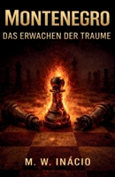 MONTENEGRO: DAS ERWACHEN DER TRÄUME (German Edition) B0GLPR8MB7 Book Cover