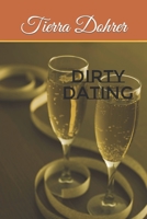 Dirty Dating B0C2S5NBMT Book Cover