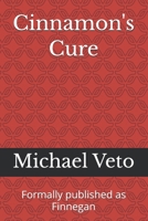 Cinnamon's Cure: Formally published as Finnegan B0H64G4JKL Book Cover
