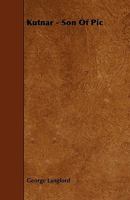Kutnar, Son of PIC 9354366392 Book Cover