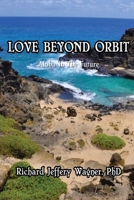 Love Beyond Orbit: Aloha in the Future B0FFSH7V1K Book Cover