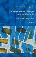 Die Reise Dauert Langer ALS Sieben Tage 3958028454 Book Cover