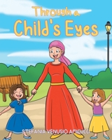 Through a Child's Eyes B0DXS17P54 Book Cover