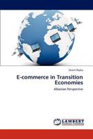 E-commerce in Transition Economies: Albanian Perspective 3845424192 Book Cover