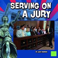 Serving on a Jury 1491403330 Book Cover