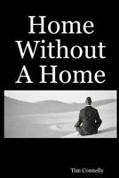 Home Without A Home 1435731301 Book Cover