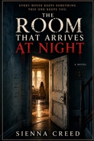 THE ROOM THAT ARRIVES AT NIGHT B0HHJVPZZ3 Book Cover