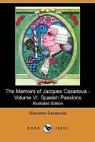 Spanish Passions: The Memoirs of Jacques Casanova de Seingalt 1722709588 Book Cover