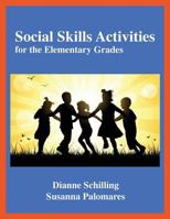 Social Skills Activities: For the Elementary Grades 156499094X Book Cover