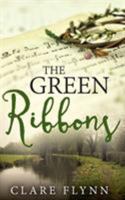 The Green Ribbons 0993332420 Book Cover