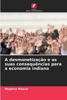 A desmonetização e as suas consequências para a economia indiana (Portuguese Edition) 6207865022 Book Cover