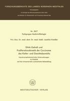 DNA-Gehalt Und Proliferationskinetik Der Carcinome Des Kiefer- Und Gesichtsbereichs: Impulscytophotometrische Untersuchungen Im Hinblick Auf Die Intraarterielle Cytostatische Behandlung 3531026178 Book Cover