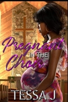 Pregnant in The Choir B089M2HYZ9 Book Cover