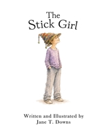 The Stick Girl B0H25KMPD6 Book Cover