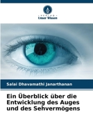 Ein Überblick über die Entwicklung des Auges und des Sehvermögens (German Edition) 6207601602 Book Cover