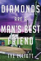 Diamonds Are a Man's Best Friend: A baseball family journey 1733509704 Book Cover