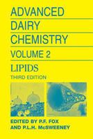 Advanced Dairy Chemistry Volume 2: Lipids 1461498309 Book Cover