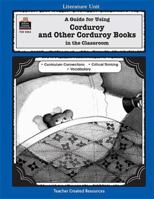 A Guide for Using Corduroy Series in the Classroom (Literature Units) 0743930045 Book Cover