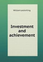 Investment and Achievement 5518828055 Book Cover