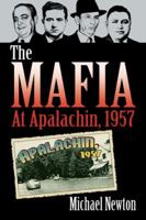 The Mafia at Apalachin, 1957 0786466405 Book Cover