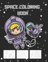 Space Coloring Book: coloring book about outer space for kids 4-8 B08MSQ3S14 Book Cover