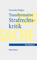 Transformative Strafrechtskritik: Uberlegungen Im Anschluss an Nietzsches Vision Einer Neuen Gerechtigkeit (Zur Sache. Der Essay) 3161611659 Book Cover