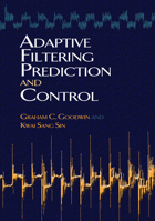 Adaptive Filtering: Prediction and Control (Prentice-Hall Information & System Sciences Series) 0486469328 Book Cover