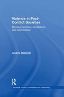 Violence in Post-Conflict Societies 1138825433 Book Cover