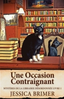 Une Occasion Contraignant (Mystères de la Librairie Désordonnée) (French Edition) 482418388X Book Cover