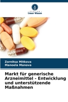 Markt für generische Arzneimittel - Entwicklung und unterstützende Maßnahmen 6205395134 Book Cover