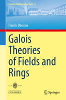 Galois Theories of Fields and Rings 3031584597 Book Cover