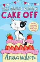 The Great Kitten Cake Off 1447271823 Book Cover