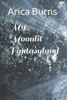 My Moonlit Fantasyland B0CM6FK7SN Book Cover