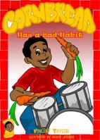 Cornbread Has a Bad Habit 0970451253 Book Cover