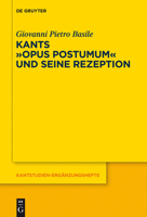 Kants Opus postumum und seine Rezeption 3110269686 Book Cover
