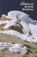 The American Alpine Journal 2006: The World's Most Significant Climbs 1933056010 Book Cover
