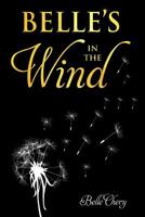 Belle's in the Wind by Belle Chery 1733621601 Book Cover