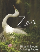 Zen Birds & Bloom Coloring Pages: Relaxing Adult Coloring Book, Relaxation Bird Coloring Books for Adults B08WJPN2M8 Book Cover