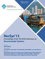 Recsys 13 Proceedings of the 7th ACM Conference on Recommender Systems 1450326781 Book Cover